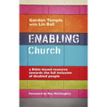 Enabling Church: A Bible-Based Resource Towards the Full Inclusion of Disabled People