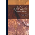 Report of Alberta Coal Commission