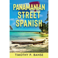 Panamanian Street Spanish