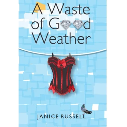 A Waste of Good Weather