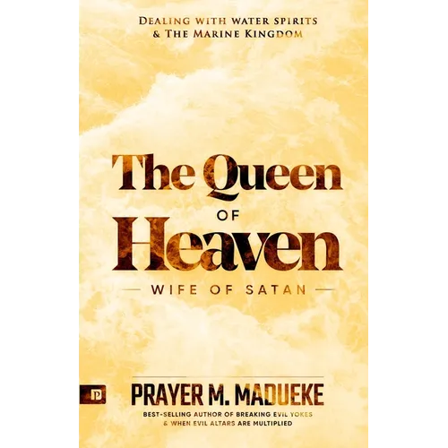 Queen of Heaven: Wife of Satan