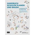Handbuch Schulen Planen Und Bauen: Praxiswissen Für Die Phase Null