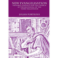 New Evangelisation: Pastoral Strategy for the Church at the Beginning of the Third Millennium