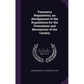 Yeomanry Regulations, an Abridgement of the Regulations for the Formations and Movements of the Cavalry