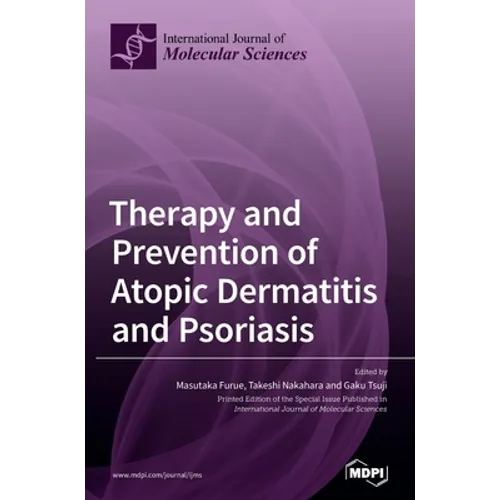 Therapy and Prevention of Atopic Dermatitis and Psoriasis