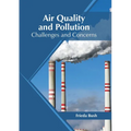 Air Quality and Pollution: Challenges and Concerns