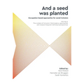 'And a seed was planted...' Occupation based approaches for social inclusion: Volume 3: The context of inclusion Participatory approaches and research