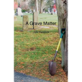 A Grave Matter