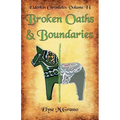 Broken Oaths & Boundaries