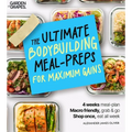 The Ultimate Bodybuilding for Maximum Gain Cookbook: Macro Nutrition & Meal Prep Cookbook for Men - 4-Week Plan Made Easy