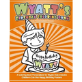 Wyatt's Birthday Coloring Book Kids Personalized Books: A Coloring Book Personalized for Wyatt that includes Children's Cut Out Happy Birthday Posters