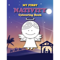 My First Nativity Colouring Book: Christian Christmas colouring book for the little ones
