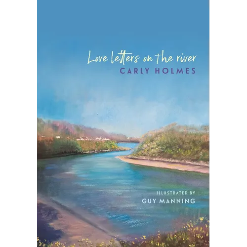 Love Letters on the River