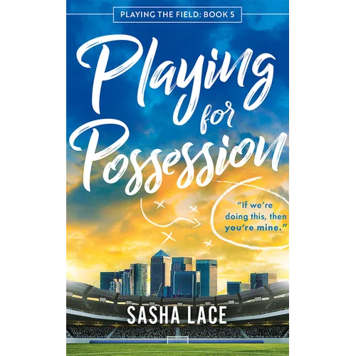 Playing for Possession