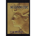 Mourningtide: Book II of The Memphis Cycle