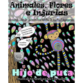ANTIESTRES Libro De Colorear Para Adultos De Insultos E Improperios: Animales, Flores Y Injurias Con Fondo Negro