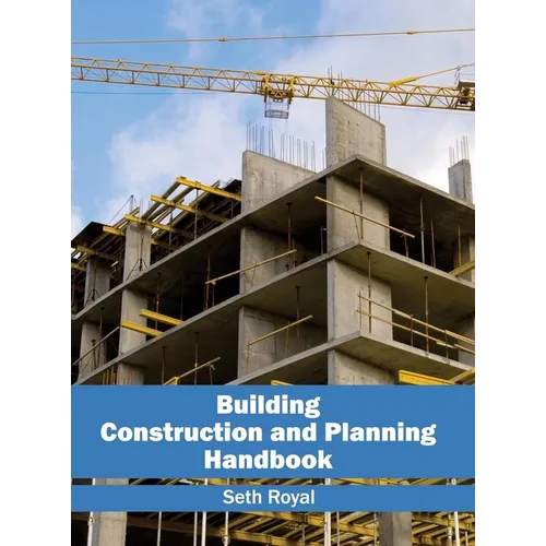Building Construction and Planning Handbook