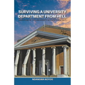 Surviving a University Department from Hell: An Exposé of the University of Cape Town (UCT)