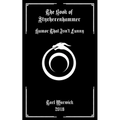 The Book of Styxhexenhammer: Humor That Isn't Funny