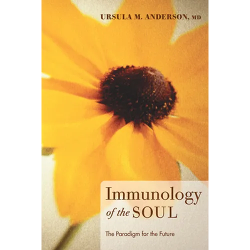 Immunology of the Soul