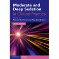 Moderate and Deep Sedation in Clinical Practice