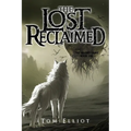 The Lost Reclaimed, The Grand Game, Book 8: A Dark Fantasy Adventure