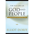 For the Love of God and People: A Philosophy of Jewish Law