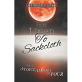 From Linen to Sackcloth: Vol 1. A Voice Among the Four