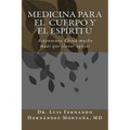 Medicina para el Cuerpo y el Espíritu: Acupuntura China: Mucho más que clavar agujas