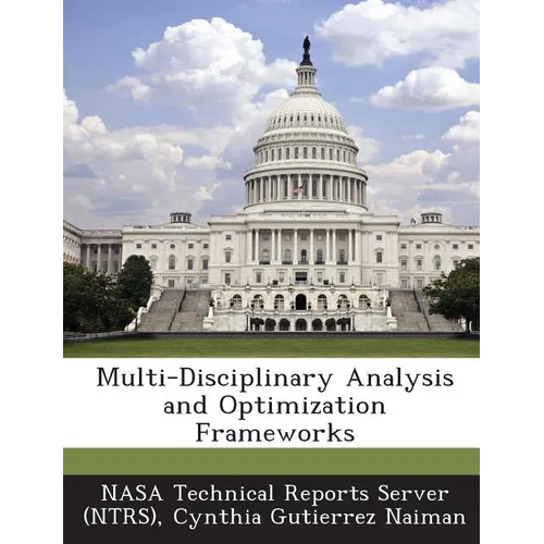 Multi-Disciplinary Analysis and Optimization Frameworks