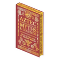 Aztec & Mesoamerican Myths & Legends: Tales of the Gods of Ancient Mexico