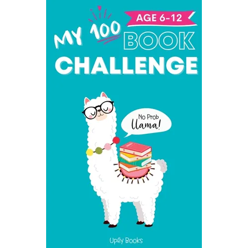 My 100 Book Challenge: Kids Daily Reading Journal to Develop Critical Thinking and Creative Writing Skills Gift for Girls and Boys, Age 6-12