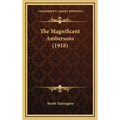 The Magnificent Ambersons (1918)