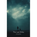 The Last Shiba