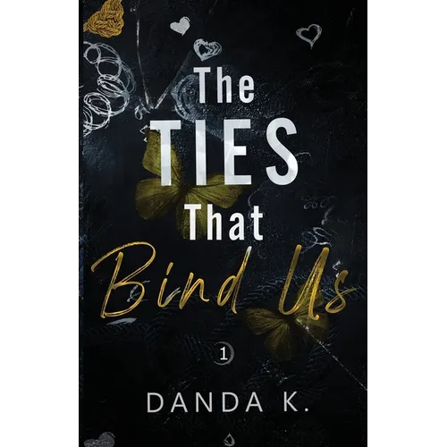 The Ties That Bind Us: (The Ties Duet Part One)