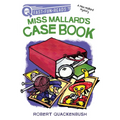Miss Mallard's Case Book: A Quix Book
