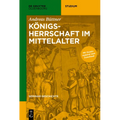 Königsherrschaft im Mittelalter
