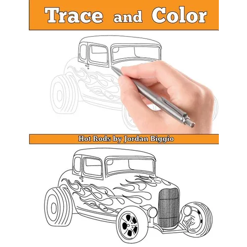 Trace and Color: Hot Rods: Adult Activity Book