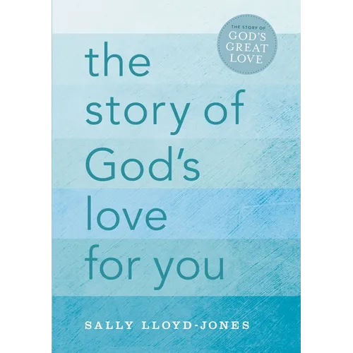 The Story of God's Love for You - Hardcover