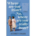 Where Are You From? No, Where Are You Really From?