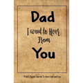 Dad I Want to Hear From You, A Dad's Guided Journal to Share Love and Life: 205 Questions for your dad, Guided Journal + activities (Sudoku, Word Sear