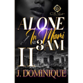 Alone In Miami At 3AM 2: An African American Romance