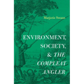 Environment, Society, and the Compleat Angler