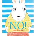 No! Said Rabbit