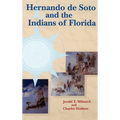 Hernando de Soto and the Indians of Florida