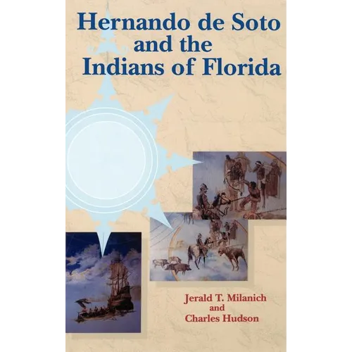 Hernando de Soto and the Indians of Florida