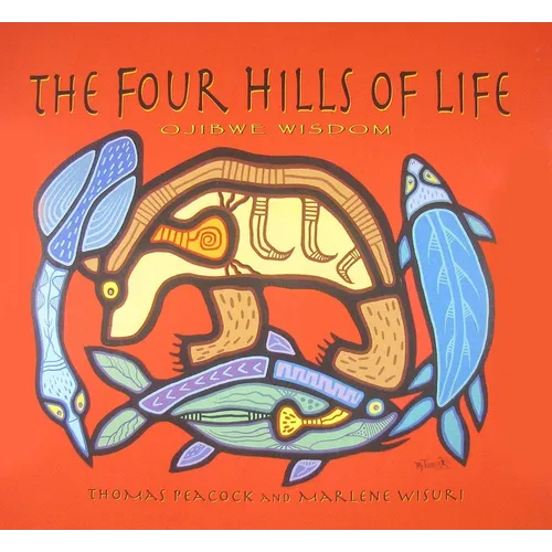 The Four Hills of Life: Ojibwe Wisdom