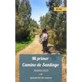 Mi primer Camino de Santiago