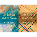 In Sickness and in Health / Yom Kippur in a Gym: Volume 215