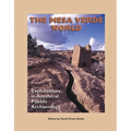 The Mesa Verde World: Explorations in Ancestral Pueblo Archaeology
